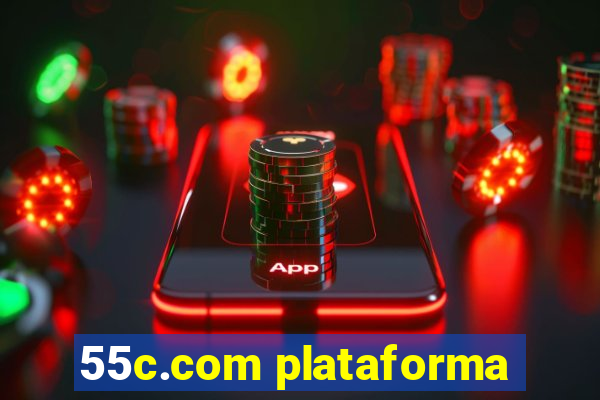 55c.com plataforma